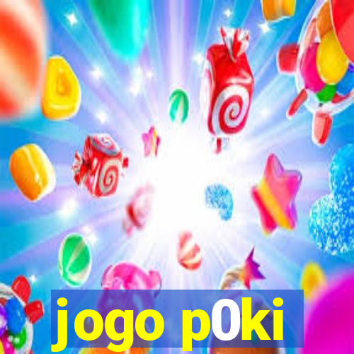 jogo p0ki